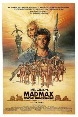 Постер фильма Безумный Макс 3: Под куполом грома