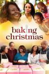 Фильм Baking Christmas смотреть онлайн в FULL HD