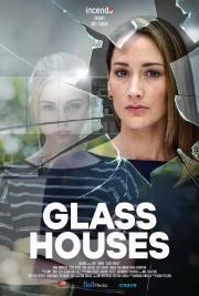 Постер фильма: Glass Houses